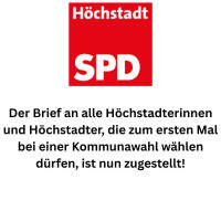 Brief der SPD Höchstadt an alle, die zum ersten Mal bei einer Kommunalwahl wählen dürfen
